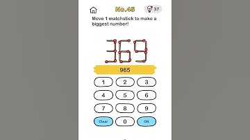 brain out game chapter level 45 | move 1 matchstick to make a biggest number!