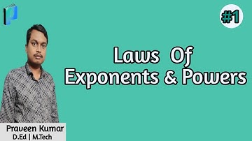 Exponents And Powers Part -1 | Laws Of Exponents and Powers | Class 7 | Class 8 | Class 9 |