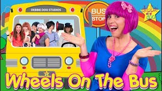 Wheels On The Bus Song |  Kids Songs and Nursery Rhymes |  The Five Finger Family | Debbie Doo chords