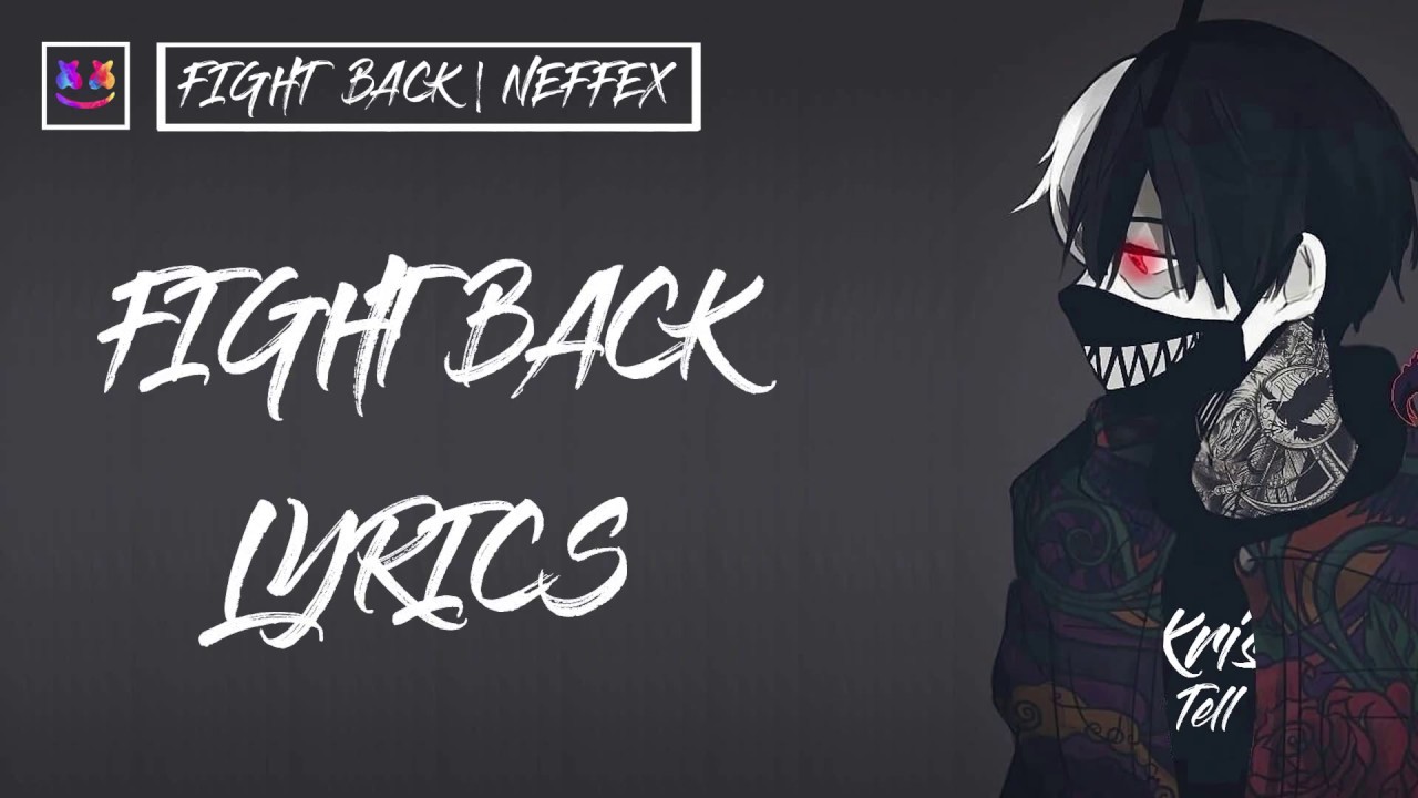 neffex fight back lyrics, neffex fight back lyrics download, Ne...