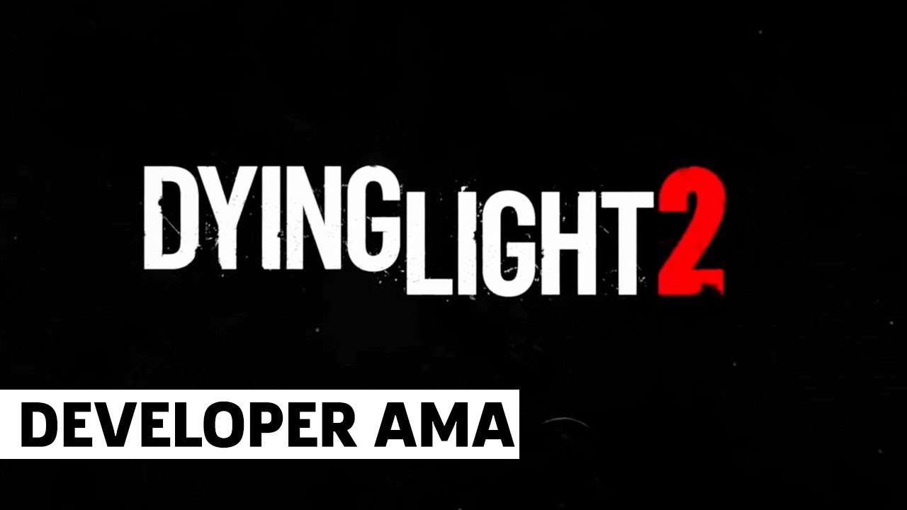 Dying Light 2 Ask Me Anything (Episode 2)