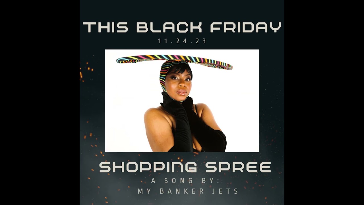 My Banker Jets - Shopping Spree (Audio) Coming Friday!