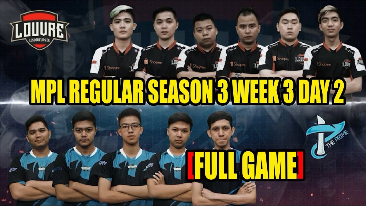 [FULL GAME] LOUVRE VS THE PRIME ~ MPL REGULAR SEASON 3 WEEK 3 DAY 2