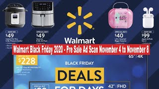 Black Friday 2020 - Walmart Pre Sale Ad Scan (November 4 to November 8)