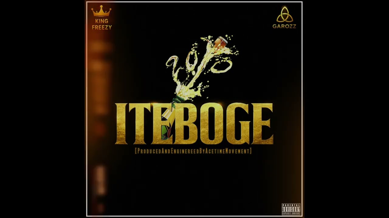 Watch GAROZZ & KING FREEZY_ITEBOGE(OFFICIAL AUDIO) on YouTube Watch GAROZZ & KING FREEZY_ITEBOGE(OFFICIAL AUDIO) on YouTube
