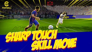 Sharp Touch Skill Move Change Direction Quickly In Efootball 2024 4K