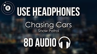 Snow Patrol - Chasing Cars (8D AUDIO) chords