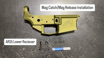 How To Install Your Magazine Catch/Magazine Release On Your AR15 Lower Receiver