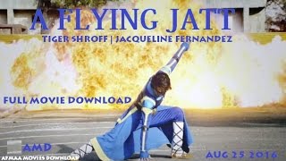 A Flying Jatt Full movie download - Tiger Shroff | Jacqueline Fernandez | Latest Movie 2019