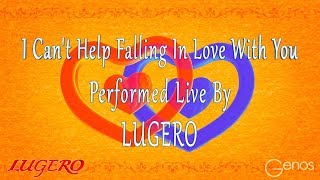 Video thumbnail of "Genos - I Cant Help Falling In Love With You (Funk) Performed By LUGERO."