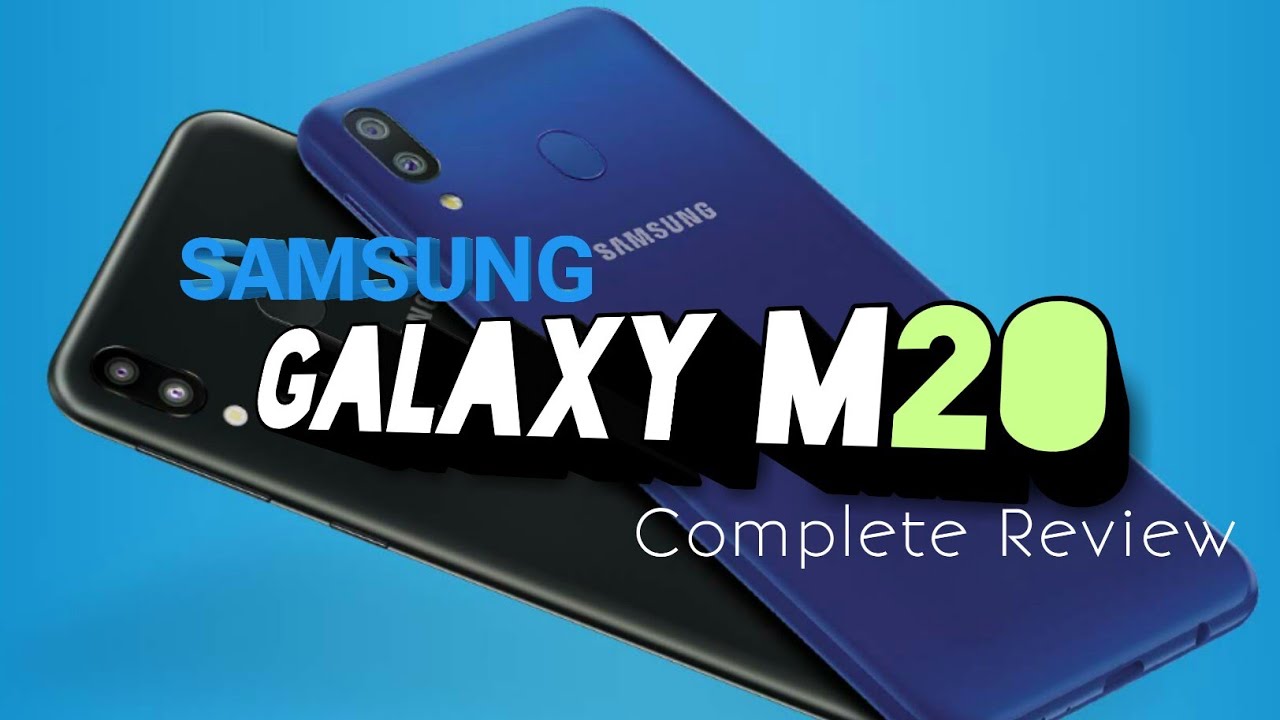 SAMSUNG GALAXY M20 Complete Review and Features.