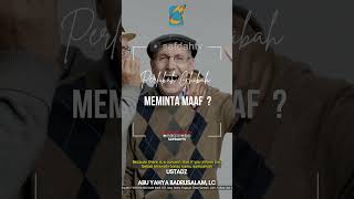 [SHORT] Perlukah Ghibah Minta Maaf - Ust Badru Salam, Lc