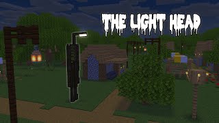 Minecraft Animation: THE LIGHT HEAD