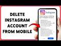 How To Delete Instagram Account From Mobile | Remove Profile On Instagram App 2026