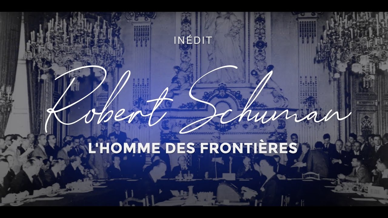 ROBERT SCHUMAN, L'HOMME DES FRONTIÈRES - Bande annonce - 2022