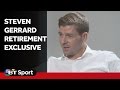 Steven Gerrard retires | Exclusive interview with Gary Lineker