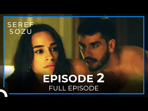 Seref Sozu Episode 2