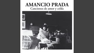 Video thumbnail of "Amancio Prada - Libre te quiero"