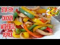 Bell pepper recipe  stirfry chicken with bell peppers recipe chicken  bell peppers  jhen frago