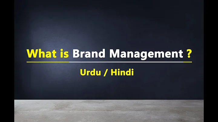Brand Management - Explained in Urdu / Hindi