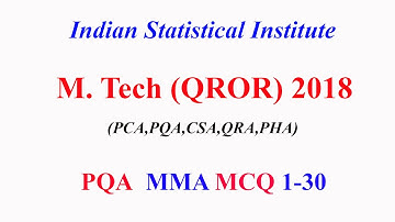 JEE/ISI/CMI Delight: ISI M. Tech (QROR) 2018 PQA MCQ MMA paper complete solution [updated]