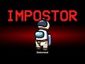 Among Us but the Impostor is Astronaut