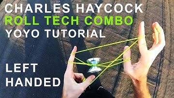 Left handed: Charles Haycock tutorial - Roll tech yoyo combo