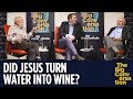Did Jesus turn water into wine? Prof John Lennox debates atheist Prof Michael Ruse