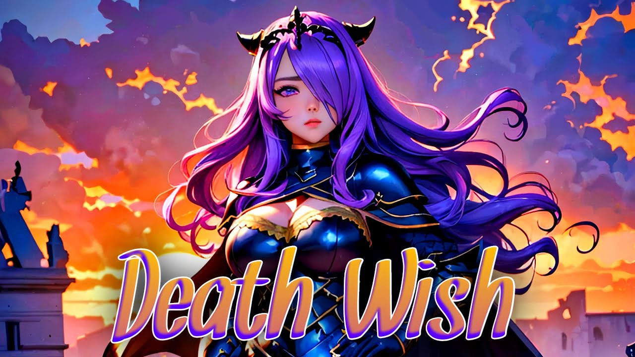 🌸 Nightcore - Death Wish (Royale Lynn & Danny Worsnop) 🌸