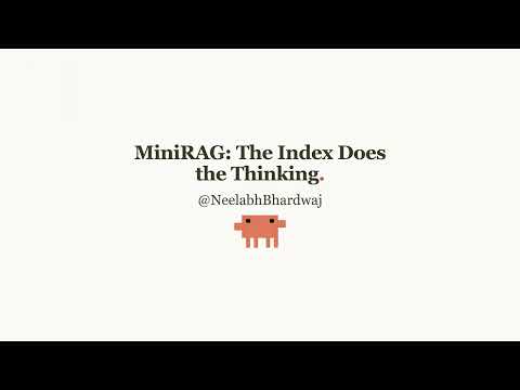 Your Phone Can Do RAG — MiniRAG, Explained | Neelabh