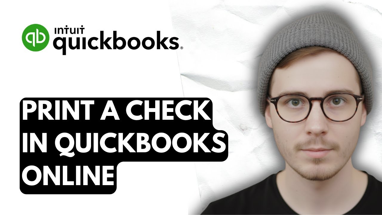 How To Print A Check In QuickBooks Online [2026 Guide]