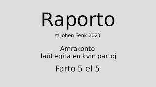 Legado el mia Verkado 11 • Raporto • 5 el 5