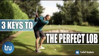 LOB SHOT OVER A BUNKER : 3 STEPS TO THE PERFECT LOB