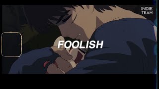 [Lyrics Vietsub] GANGGA - Foolish