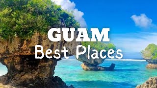 12 Best Places to Visit in Guam - Beaches, Culture & Hidden Gems
