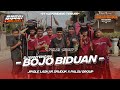 DJ BANTENGAN - BOJO BIDUAN - JINGLE LASKAR SRUDUK X PALSU GROUP REMIXER BY ANGGI DISCJOKEY