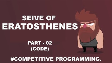 Sieve of Eratosthenes -part 2 || Competitive programming. ||