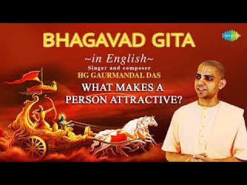 What Makes a Person Attractive? | HG Gaurmandal Das | ISKCON | Hare Krishna