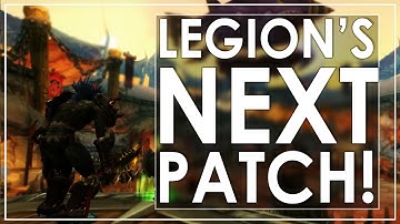 WoW Legion: Patch 7.1.5 Preview - Class Balance, New Features & More!