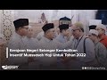 Kerajaan Negeri Selangor Kembalikan Insentif Muassasah Haji Untuk Tahun 2022