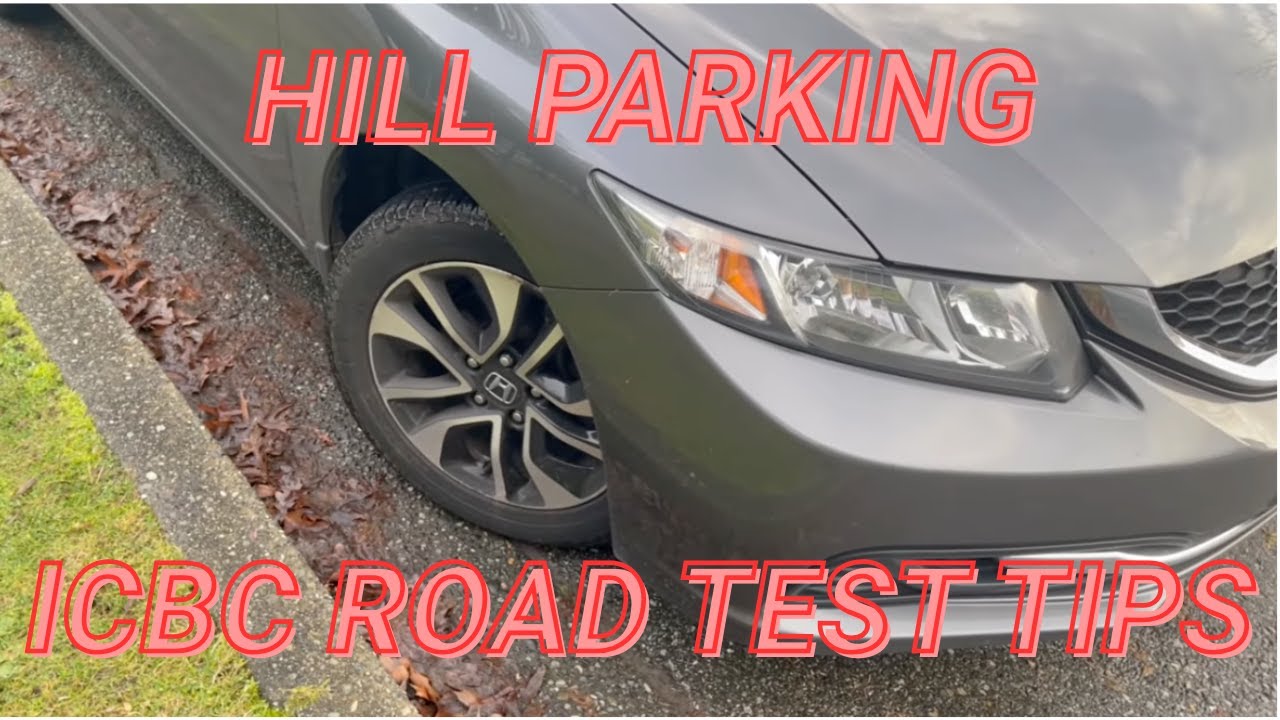 Uphill Downhill Parking - ICBC Road Test Class 5/7 - DriveSafeBC Driving School