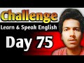 “Day 75: Powerful Hindi Story on consistent| Learn English Speaking with Translation & Vocabulary”