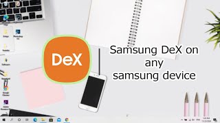 Samsung DeX on any Samsung device | DeX | Desktop of Rahman screenshot 4