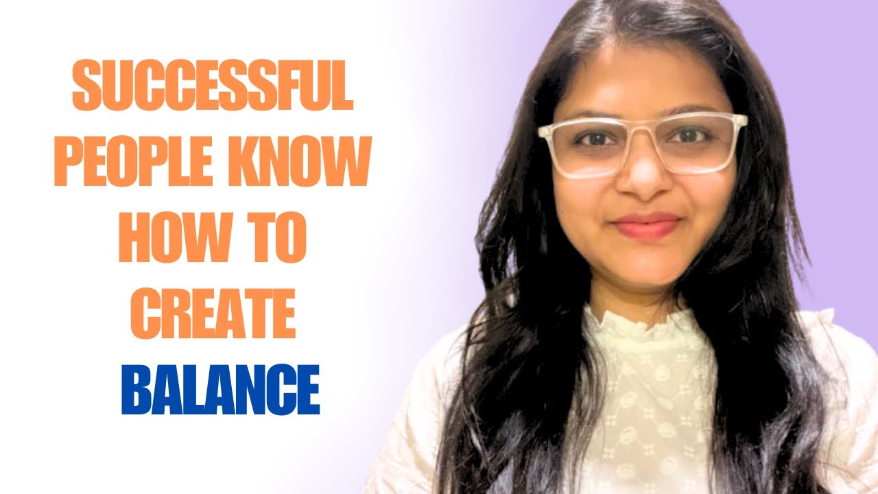 Learn how to create BALANCE in life! #worklifebalance - YouTube