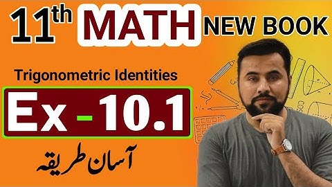 11th math new book exercise 10.1 - class 11 mathematics Unit 10 Trigonometric Identities Ex-10.1
