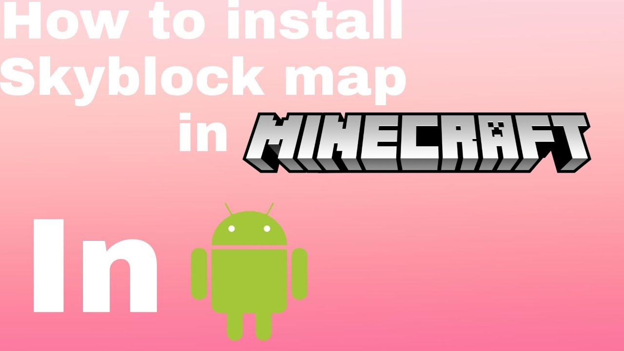 How to install Skyblock in Minecraft for Android players. 😊 - YouTube
