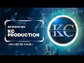 Welcome to my youtube channel  kc production