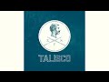 Talisco - Your Wish