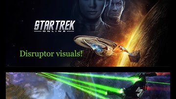STO: Disruptor visuals