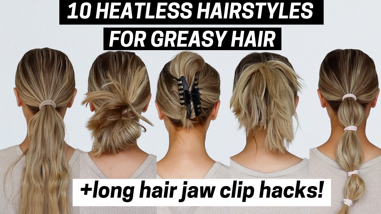 10 Easy  Heatless Hairstyles for Dirty Hair Days  Long Hair Jaw Clip  Tutorial  Greasy Hair Tips  YouTube